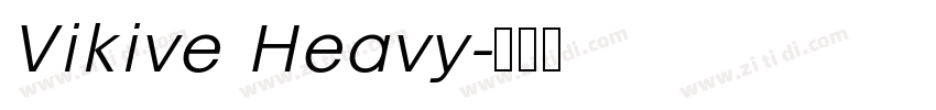 Vikive Heavy字体转换